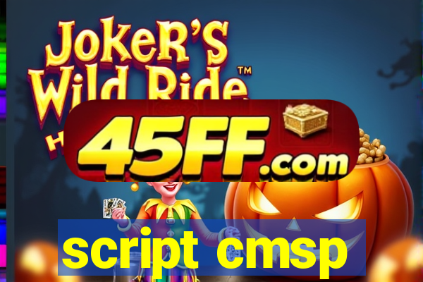 script cmsp
